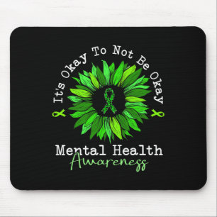 Es ist okay, nicht okay zu sein, Awareness für psy Mousepad