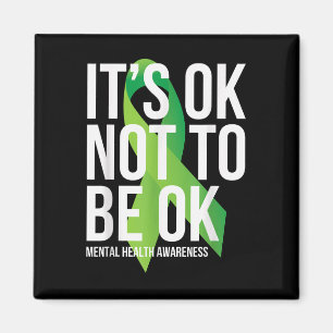 Es ist okay, nicht okay zu sein – Mental Health Aw Magnet
