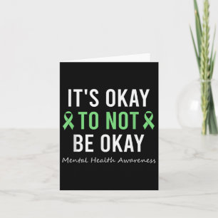 Es ist okay, nicht okay zu sein Mental Health Awar Karte