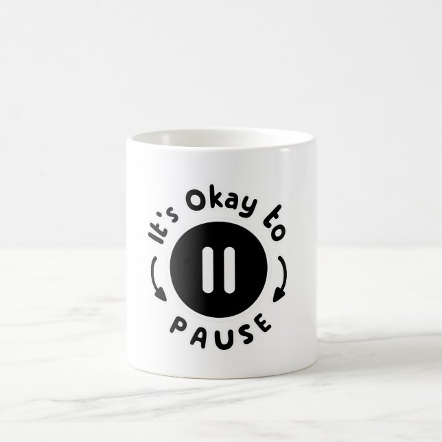 Es ist okay, Pause zu machen - Selbstversorgung Kaffeetasse (Mittel)