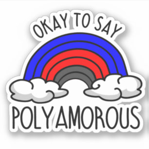 Es ist okay, polyamorös zu sagen aufkleber