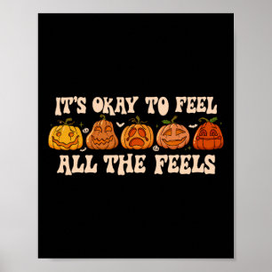 Es ist okay, psychische Gesundheit Herbst-Kürbis-H Poster