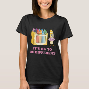 Es ist okay, verschieden zu sein, Crayons Autismus T-Shirt