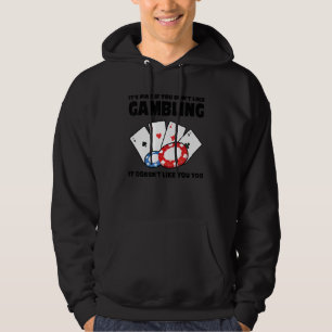 es ist okay, wenn Sie Spielkasinos nicht mögen cas Hoodie