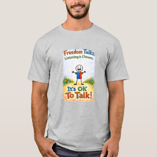 Es ist okay zu sprechen (11) T-Shirt