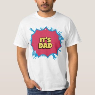 Es ist Papa T-Shirt