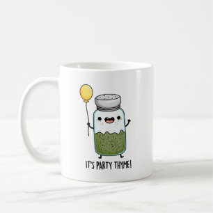 Es ist Party Thyme Funny Herb Pun Kaffeetasse