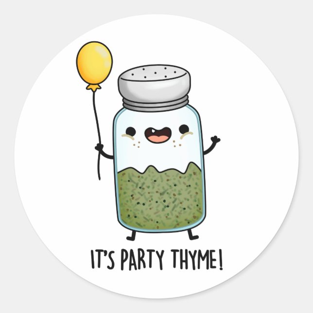 Es ist Party Thyme Funny Herb Pun Runder Aufkleber (Vorderseite)