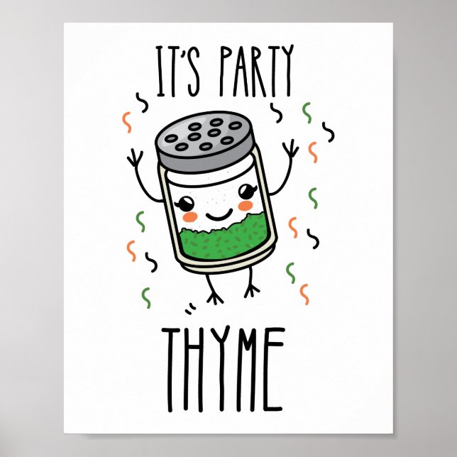 Es ist Party Thyme Herb Pun Poster (Vorne)
