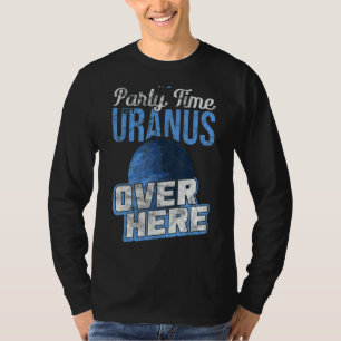 Es ist Party Zeit Uranus hier drüben Quantum Mecha T-Shirt