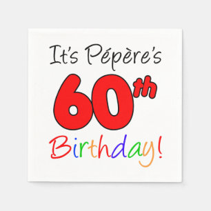 Es ist Peperes 60. Geburtstagsgrandpa Serviette