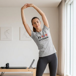 Es ist Pilates-Uhr-Zitat Workout Fitness T-Shirt