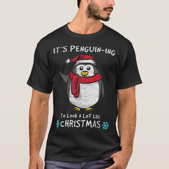 Es ist Pinguin-ing Weihnachten T-Shirt (Vorderseite)