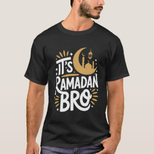 Es ist Ramadan, Bruder, goldener Halbmond Moschee T-Shirt