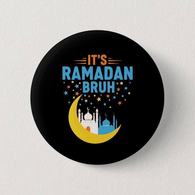Es ist Ramadan Bruh Muslim Ramadan Mubarak Eid Män Button (Vorderseite)