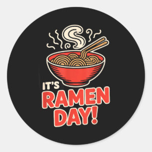 Es ist Ramen-Tag Asiatisches Essen Nudeln Suppen-S Runder Aufkleber