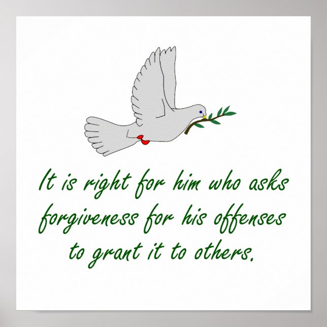 Es ist richtig für ihn, der Verzeihung Frage Poster (Vorne)