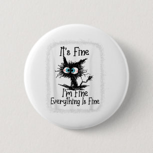 Es ist schön, dass ich gut bin, alles ist gut Cat  Button
