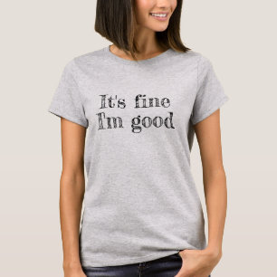 Es ist schön, dass ich gut zitiere T - Shirt