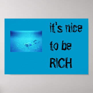 es ist schön, RICH Poster zu sein