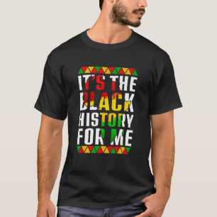 Es ist schwarze Geschichte für mich Afro African P T-Shirt