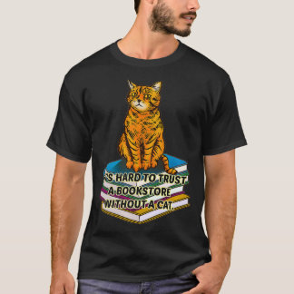 Es ist schwer, einem Buchladen ohne Katze glücklic T-Shirt
