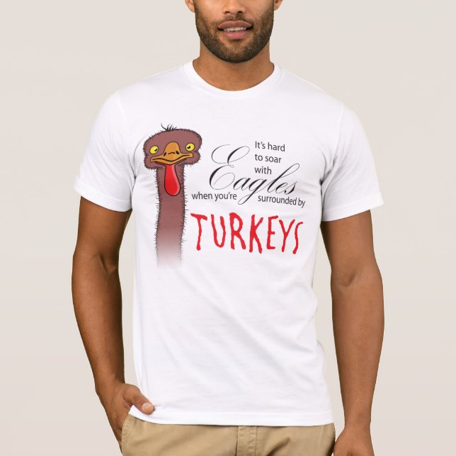 Es ist schwer, mit Adlern zu schnappen, wenn... T-Shirt (Vorderseite)