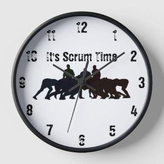 Es ist Scrum-Zeit Wanduhr
