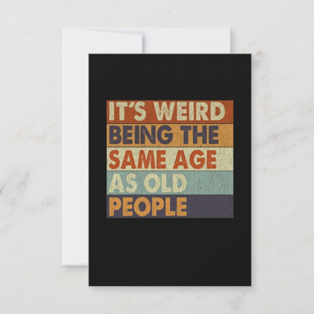 Es ist seltsam, das gleiche Alter zu haben wie alt Dankeskarte (Vorderseite)