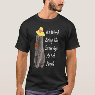 Es ist seltsam, das gleiche Alter zu haben, wie di T-Shirt