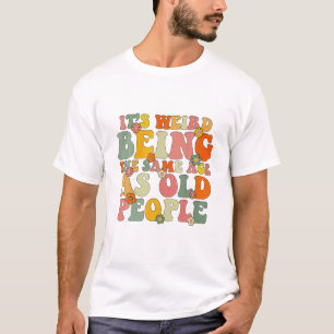 Es ist seltsam, gleich zu sein T-Shirt