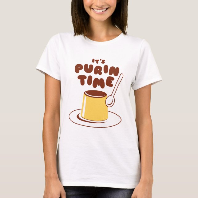 Es ist Shirt Purin Zeit-(Brown) (Vorderseite)