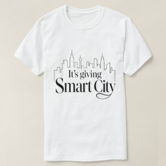 Es ist Smart City T-Shirt