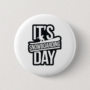 Es ist Snowboardentagskleidung für Snowboarderschn Button