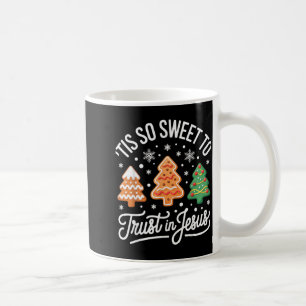 Es ist so süß, Jesus für treuen Christus zu vertra Kaffeetasse