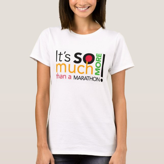 Es ist so viel mehr! T-Shirt (Vorderseite)