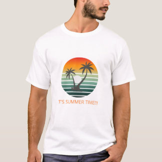 Es ist Sommer T-Shirt