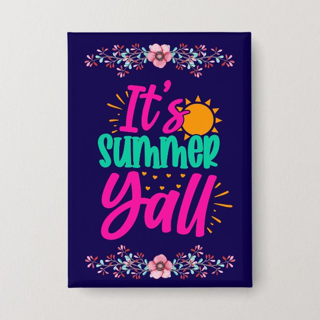 Es ist Sommer Y'all-54808 Button (Vorderseite)