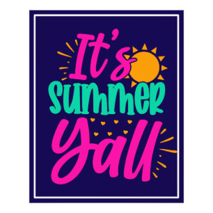 Es ist Sommer Y'all-54808 Fotodruck