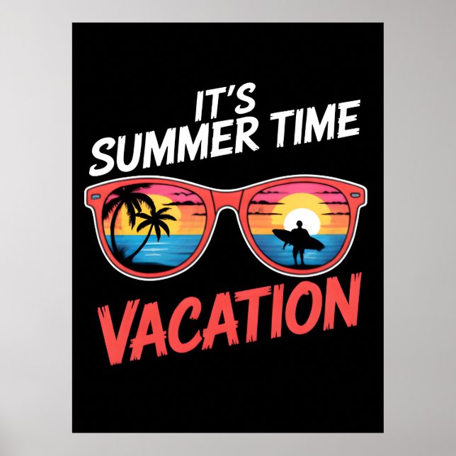 Es ist Sommerferien Stimmung Poster (Vorne)