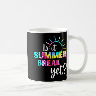 Es ist Sommerpause, aber Lehrer Wertschätzung 2 Kaffeetasse