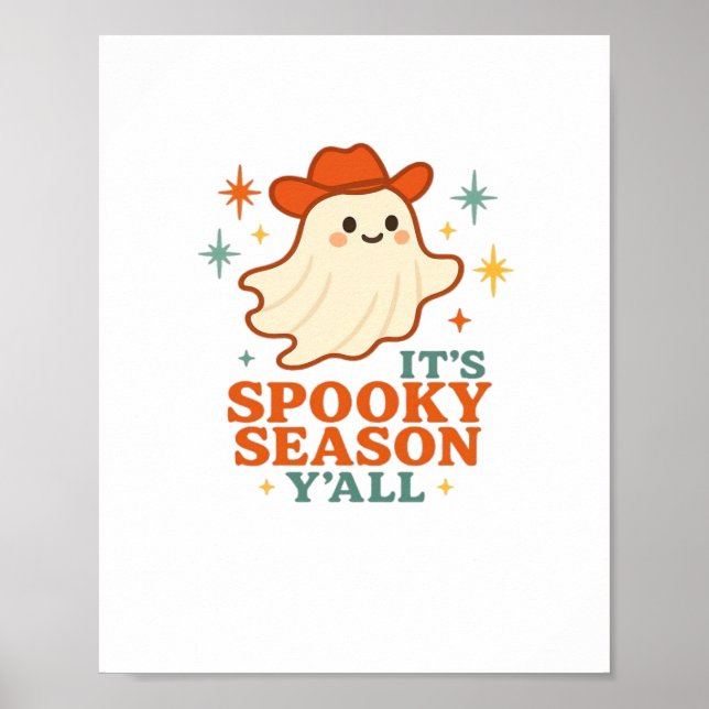 Es ist Spooky Season Y’all Cowboy Boo Poster (Vorne)