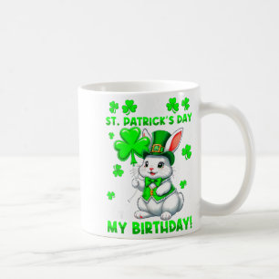 Es ist St. Patricks Tag mein Geburtstag Hase Shamr Kaffeetasse