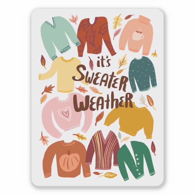 Es ist Sweater Weather Herbst Saison Niedlich Aufkleber (Vorderseite)