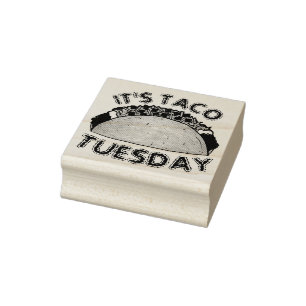 Es ist Taco Dienstag mexikanische Food Hard Musche Gummistempel