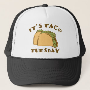 Es ist Taco Dienstag Truckerkappe