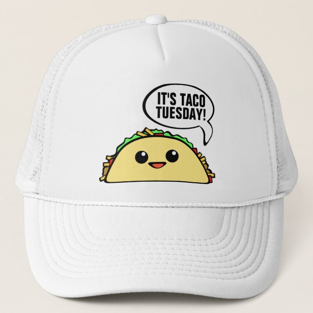 Es ist Taco Dienstag Truckerkappe (Vorderseite)