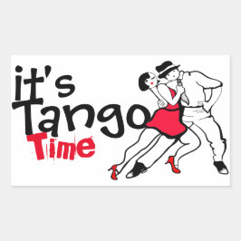 Es ist Tango Time Rechteckiger Aufkleber