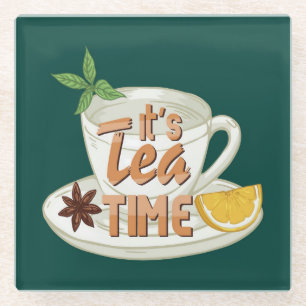 Es ist Tea Time Glasuntersetzer