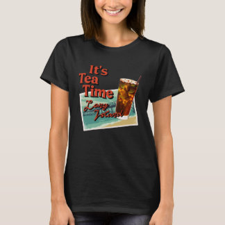 Es ist Tea Time Long Island Cocktail Friend T-Shirt